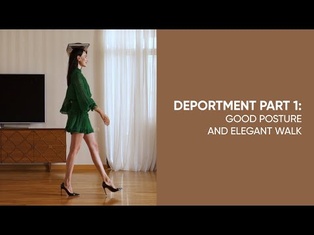 How to have a good posture and walk elegantly (Deportment, Part 1)